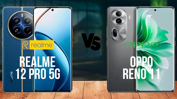 Realme 12 Pro 5G против Oppo Reno 11