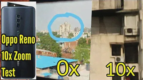 Oppo Reno 10X Zoom Test