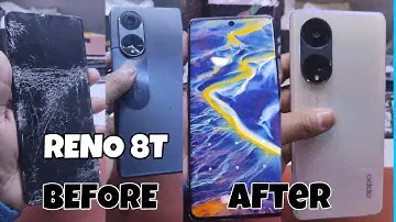 RENO 8T 5G DISPLAY REPLACEMENT || RENO 8T DAMAGE RESTORATION