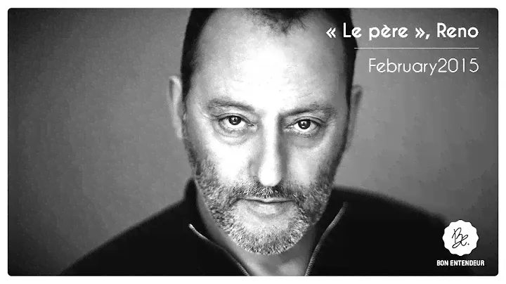 Bon Entendeur : "Le père", Reno, February 2015