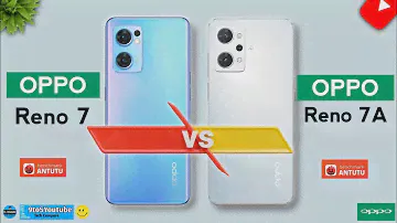 Oppo Reno 7 5G Vs Oppo Reno 7A