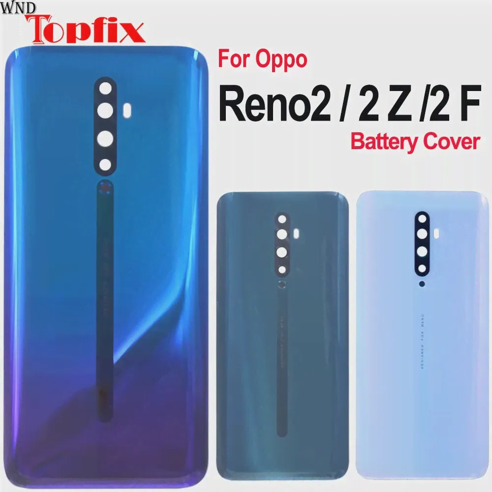 Новинка для Oppo Reno 2/Reno 2Z Reno2 Z F Задняя крышка батарейного отсека, корпус корпуса, заднее стекло, запчасти для ремонта-0