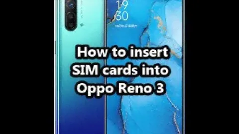 How to insert SIM cards into Oppo Reno 3