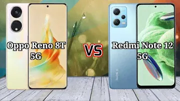 Oppo Reno 8T 5G против Redmi Note 12 5G-полная спецификация